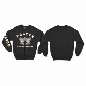 Hustler Prayer Sweatshirt